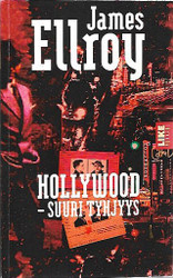 Ellroy, James: Hollywood - suuri tyhjyys
