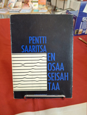 Saaritsa, Pentti: En osaa seisahtaa