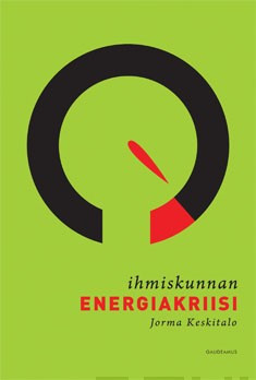 Keskitalo, Jorma: Ihmiskunnan energiakriisi
