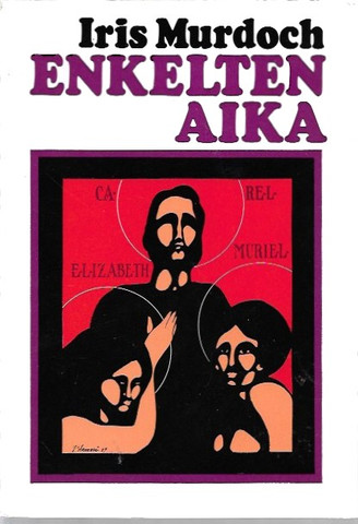 Murdoch, Iris: Enkelten aika