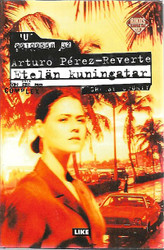 Pérez-Reverte, Arturo: Etelän kuningatar