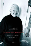 Pöysti, Lasse: Fermaatissa tavataan - Puheenvuoroja musiikista