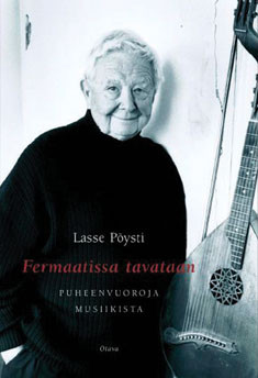 Pöysti, Lasse: Fermaatissa tavataan - Puheenvuoroja musiikista