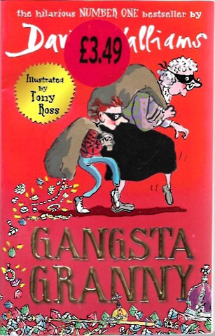 David Walliams; Tony Ross: Gangsta Granny