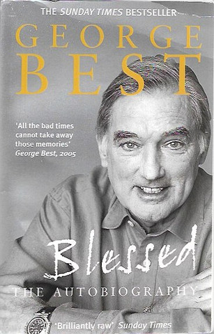 Best, George: Blessed: The Autobiography