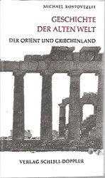 Rostovtzeff, Michael: Geschichte der Alten Welt,  Band 1