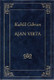 Gibran, Kahlil: Ajan virta