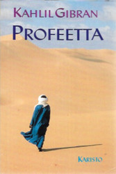 Gibran, Kahlil: Profeetta
