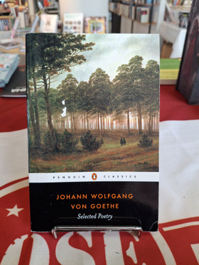von Goethe, Johann Wolfgang: Selected Poetry