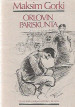 Gorki, Maksim: Orlovin pariskunta
