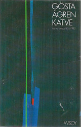 Ågren, Gösta: Katve : valittu runous 1955-1985 