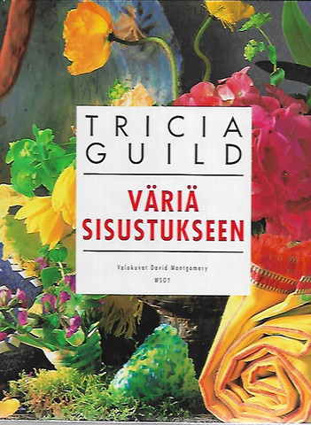 Guild Tricia: Väriä sisustukseen