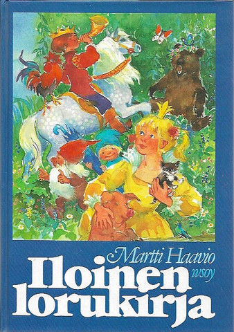 Haavio, Martti: Iloinen lorukirja