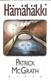 McGrath, Patrick: Hämähäkki