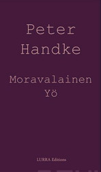 Handke, Peter: Moravalainen yö