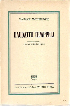 Maeterlinck, Maurice: Haudattu temppeli