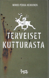 Heikkinen, Mikko-Pekka: Terveiset Kutturasta