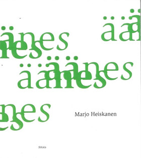 Heiskanen, Marjo: Äänes