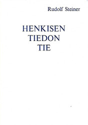 Steiner, Rudolf: Henkisen tiedon tie 