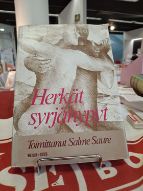 Saure, Salme (toim.): Herkät syrjähypyt - Proosakirjailijat ja runot