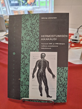 Uimonen, Minna: Hermostumisen aikakausi