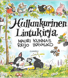 Mauri Kunnas; Reijo Ikävalko: Hullunkurinen lintukirja