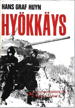 Huyn, Hans Graf: Hyökkäys : Moskovan pyrkimys maailmanherruuteen
