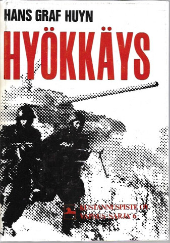 Huyn, Hans Graf: Hyökkäys : Moskovan pyrkimys maailmanherruuteen