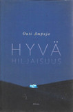 Ampuja, Outi: Hyvä hiljaisuus