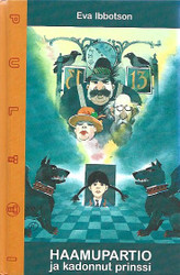 Ibbotson, Eva: Haamupartio ja kadonnut prinssi 