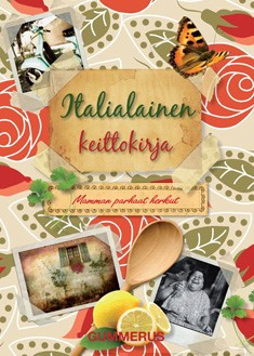 Utton, Dominic: Italialainen keittokirja - Mamman parhaat herkut