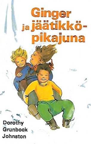 Johnston Dorothy Grunbock: Ginger ja jäätikköpikajuna