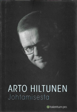 Hiltunen Arto: Johtamisesta
