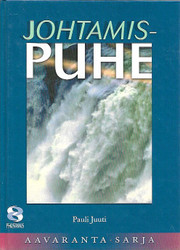 Juuti Pauli: Johtamispuhe