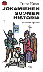 Kuosa, Tauno: Jokamiehen Suomen historia 1-4 WSOY:n taskukirjat 29-32