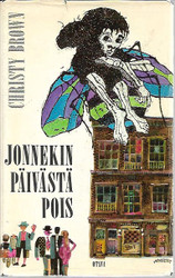 Brown, Christy: Jonnekin päivästä pois
