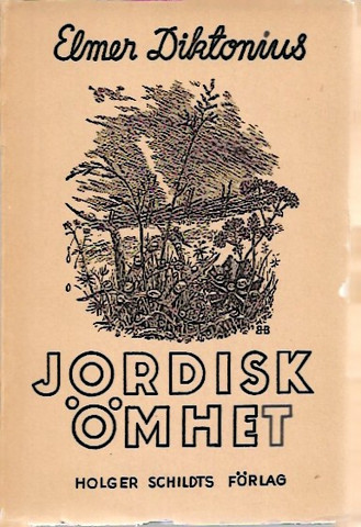 Diktonius, Elmer: Jordisk ömhet