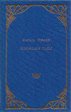 Gibran, Kahlil: Jumalan tuli 