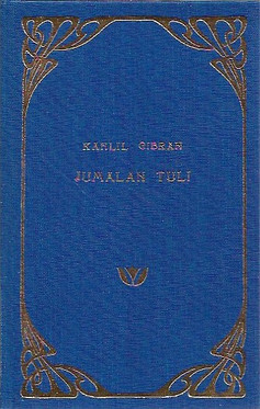 Gibran, Kahlil: Jumalan tuli 