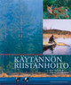 Malinen, Jere & Väänänen, Veli-Matti (toim.): Käytännön riistanhoito