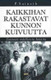 Sainath, P.: Kaikkihan rakastavat kunnon kuivuutta - Tarinoita todellisesta Intiasta