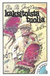  Ilf, Ilja & Petrov, Jevg.: Kaksitoista tuolia