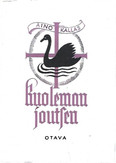 Kallas, Aino: Kuoleman joutsen - runoja