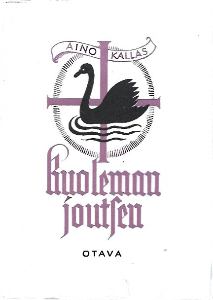Kallas, Aino: Kuoleman joutsen - runoja
