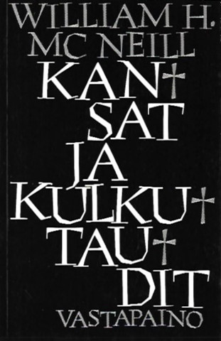 McNeill, William H.: Kansat ja kulkutaudit