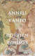 Kanto, Anneli: Rottien pyhimys