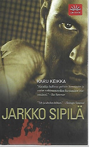Sipilä Jarkko: Karu keikka
