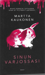 Kaukonen, Martta: Sinun varjossasi