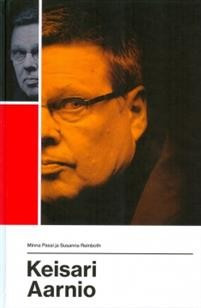 Passi, Minna & Reinboth, Susanna: Keisari Aarnio
