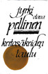 Pellinen, Jyrki: Kertosäkeiden laulu